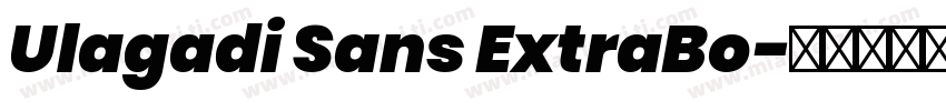 Ulagadi Sans ExtraBo字体转换